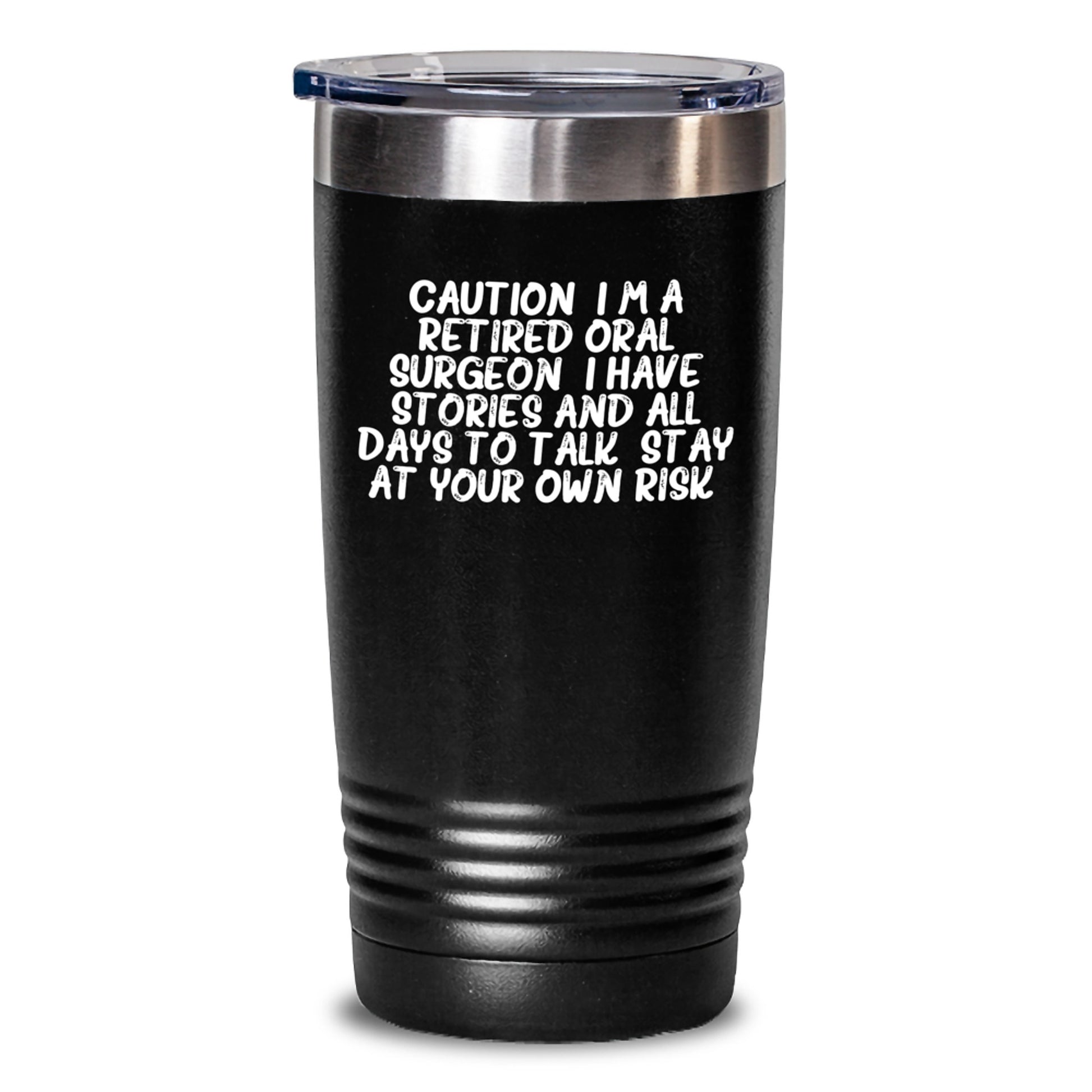 Funny Oral Surgeon Gifts from Men for Oral Surgeon Friends Tumbler Stay At Your Own Risk Christmas Unique Gifts - Main