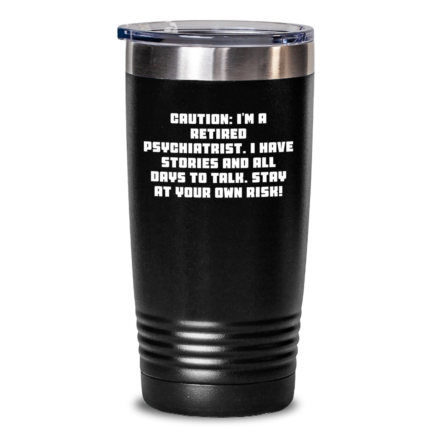 Funny Psychiatrist Gifts for Men - Stay at Your Own Risk Tumbler, Gifts from Friends to Coworkers, Psychologist Tumbler, Christmas Unique Gifts for Psychiatrist - Main