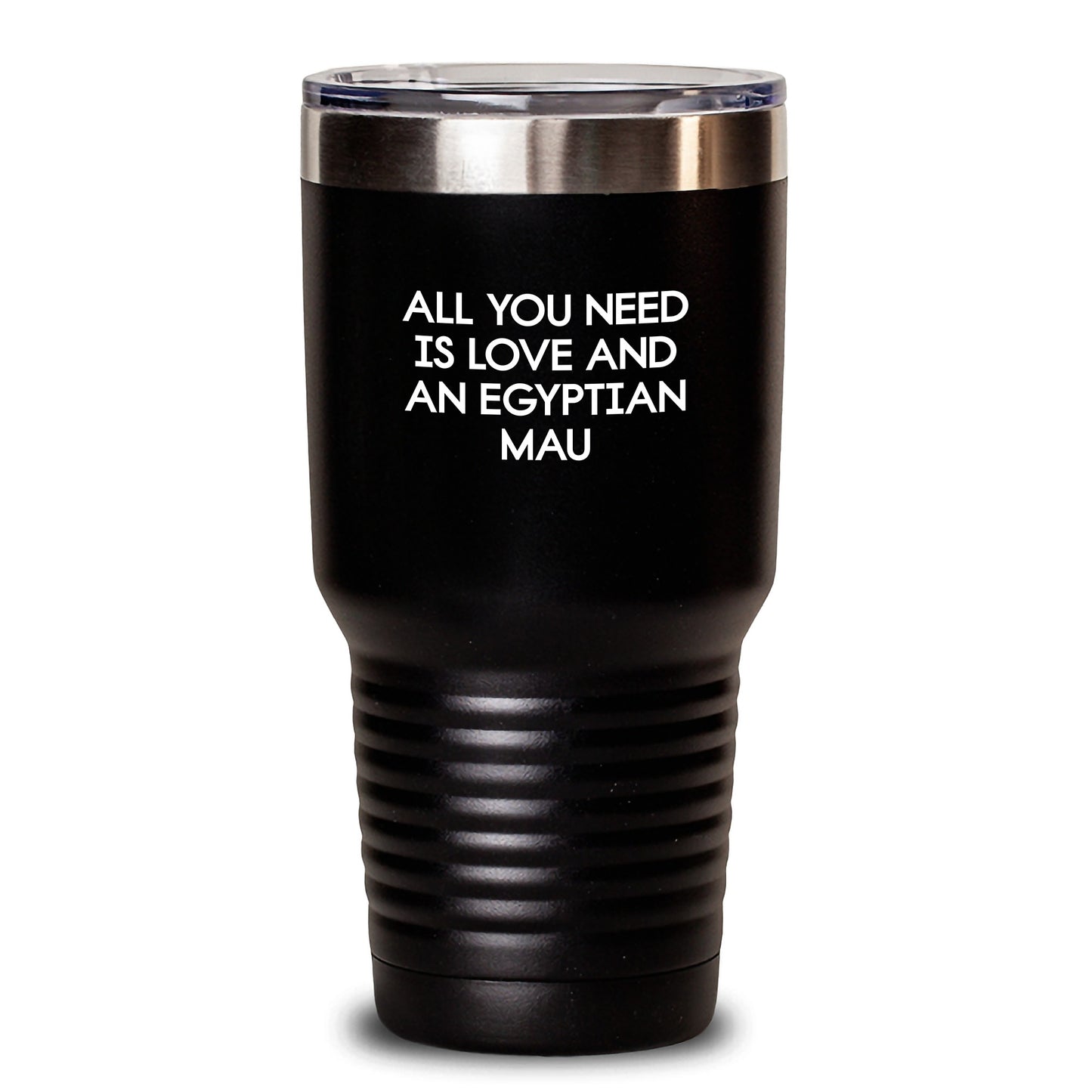 Christmas Unique Gifts for Egyptian Mau Cat Lovers - Funny Quote Gifts from Friends to Family, Men, Women - Egyptian Mau Cat Tumbler with Quote - All You Need Is Love And An Egyptian Mau - Main
