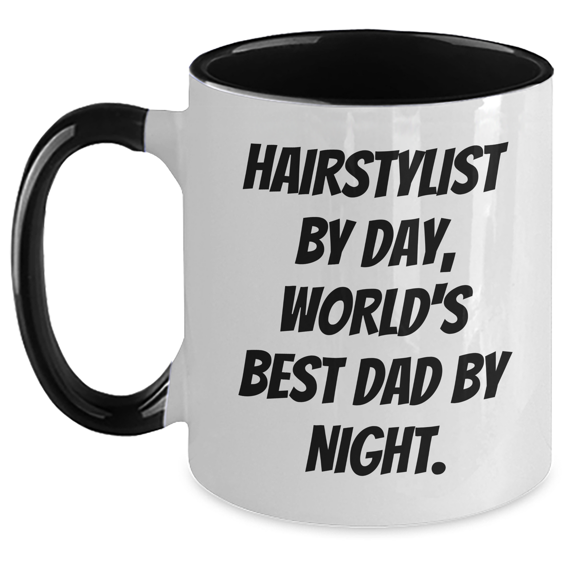 Hairstylist Gifts for Graduation - Funny Two Tone Coffee Mug, 'Hairstylist By Day, World's Best Dad By Night.' - Gifts from Men, Gifts for Hairstylists - Main
