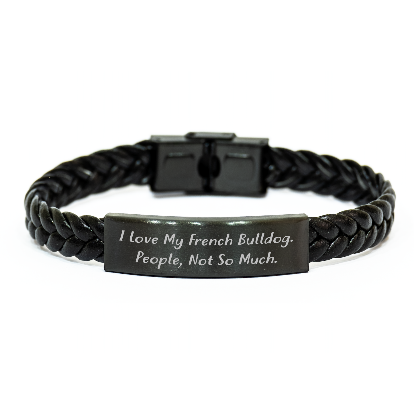Funny French Bulldog Gifts - I Love My French Bulldog. People, Not So Much. Interlaced Leather Bracelet for Graduation - Image 1