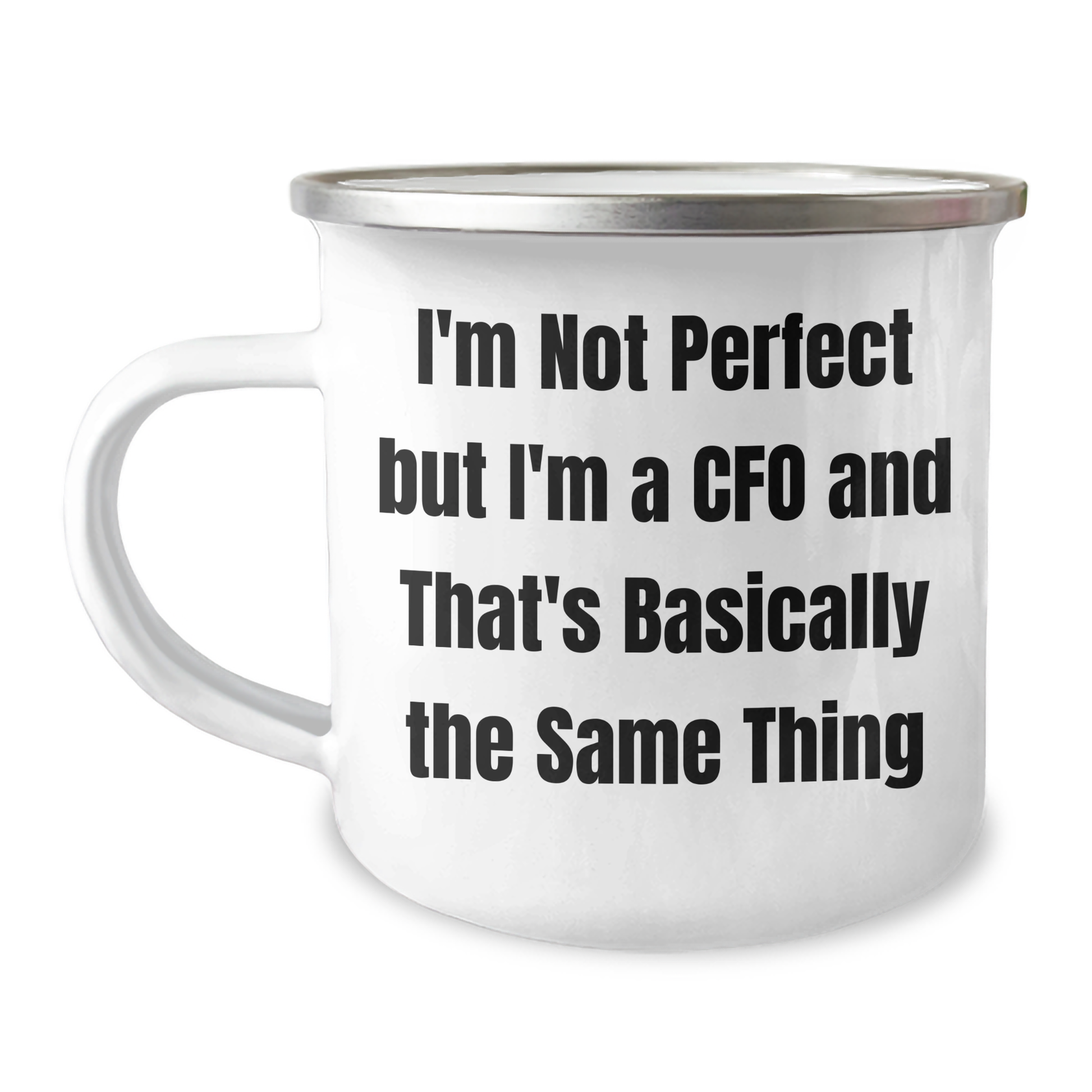 CFO Gifts from Friends, Unique Graduation Gifts for Men, 'I'm Not Perfect But I'm A Cfo And That's Basically The Same Thing' Funny Camping Mug - Image 1