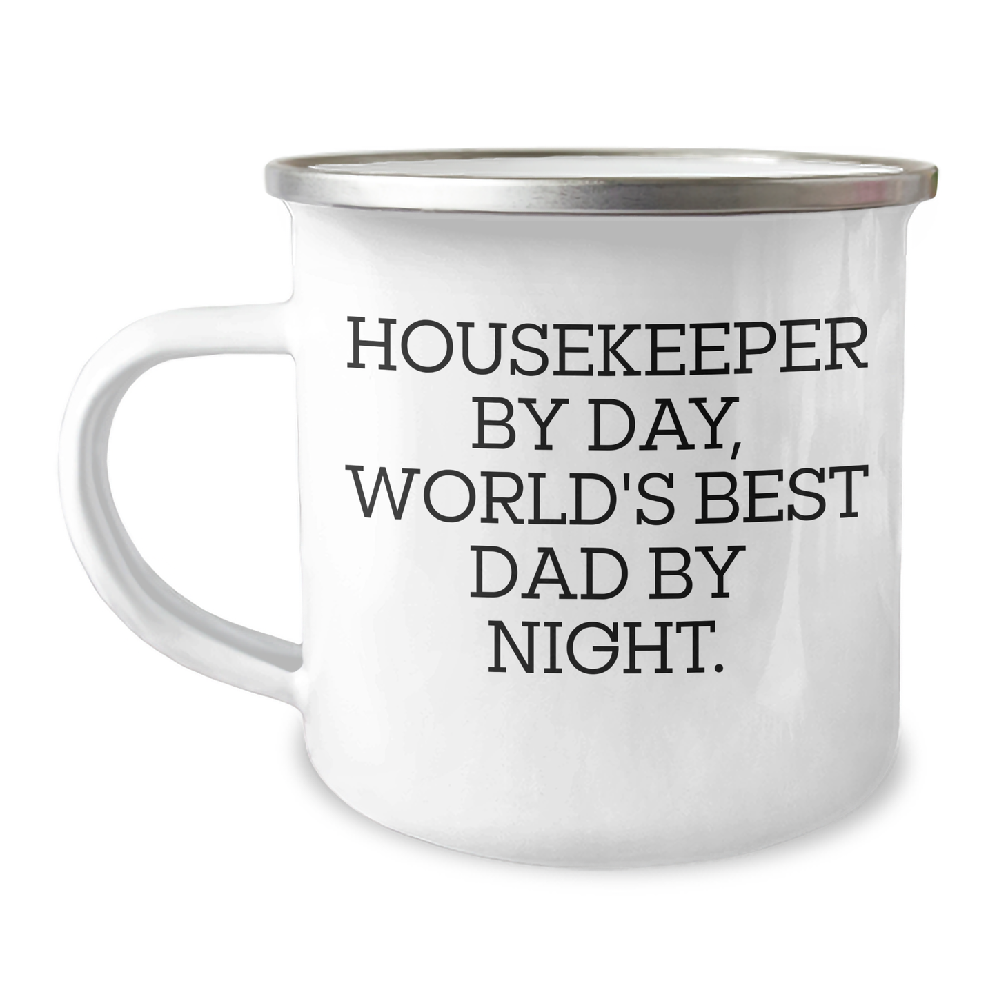 Housekeeper By Day, World's Best Dad By Night. Funny Graduation Gifts from Men to Housekeeper, Camping Mug for Housekeeper Enthusiasts, Unique Housekeeper Gifts - Image 1