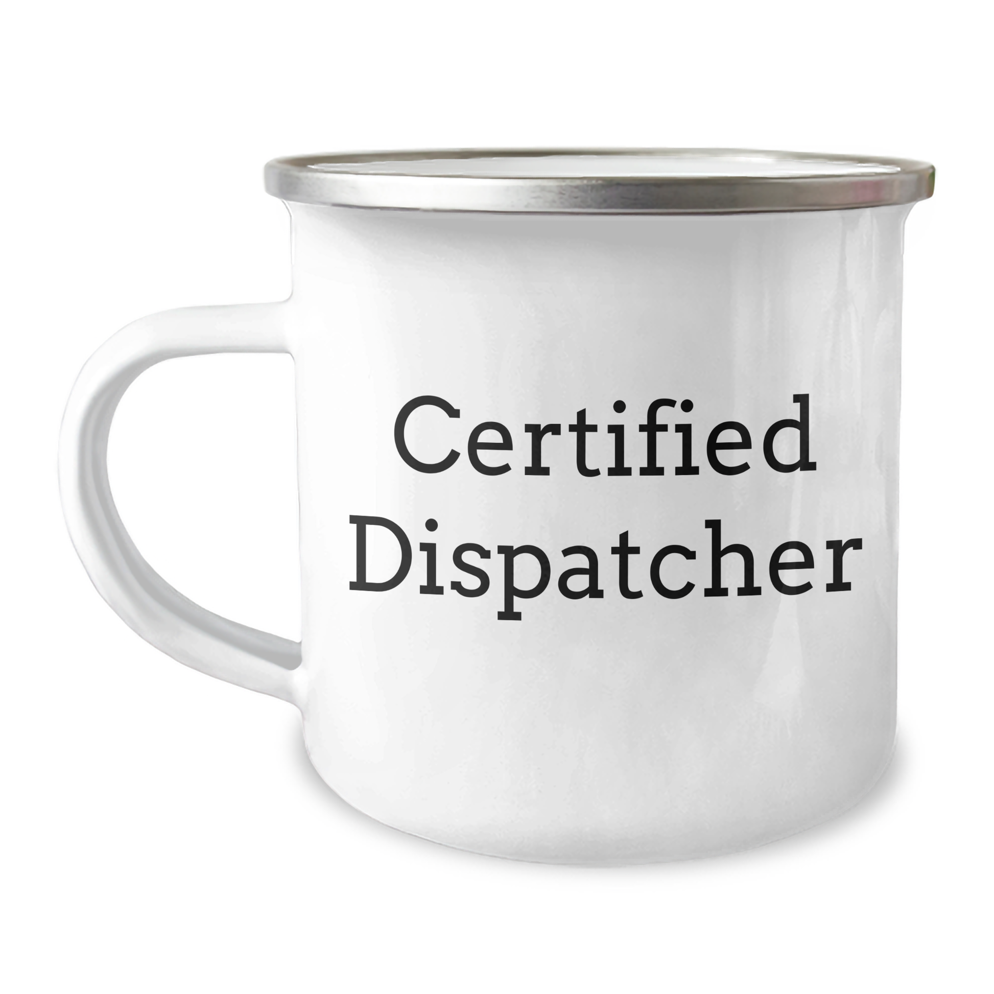 Funny Dispatcher Quotes Gifts from Friends to Dispatcher Unique Camping Mug for Graduation - Image 1