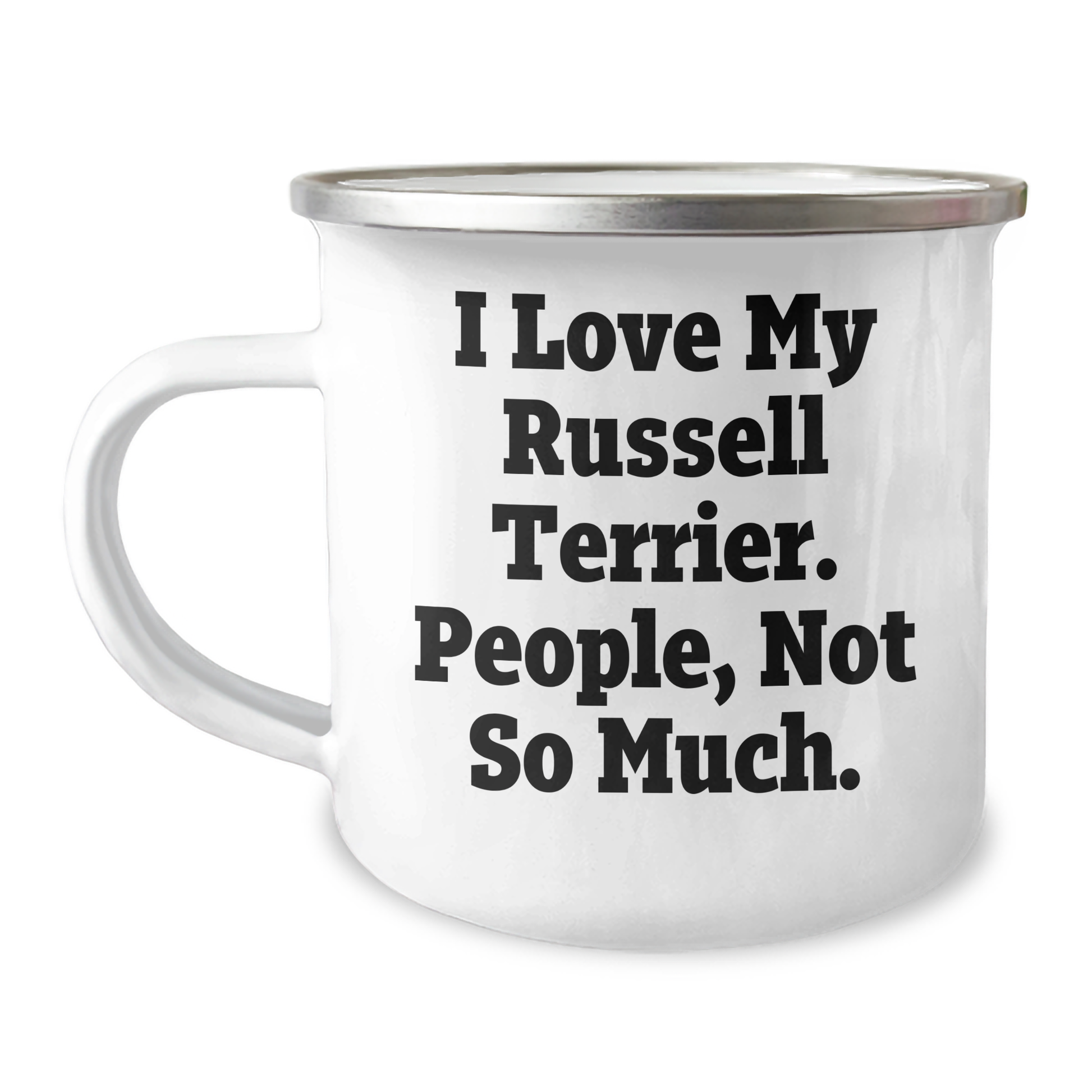Russell Terrier Dog Camping Mugs Gifts from Friends for Graduation, I Love My Russell Terrier. People, Not So Much., Funny Russell Terrier Dog Gifts for Men, Women, Family - Image 1