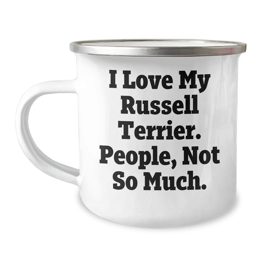 Russell Terrier Dog Camping Mugs Gifts from Friends for Graduation, I Love My Russell Terrier. People, Not So Much., Funny Russell Terrier Dog Gifts for Men, Women, Family - Image 1