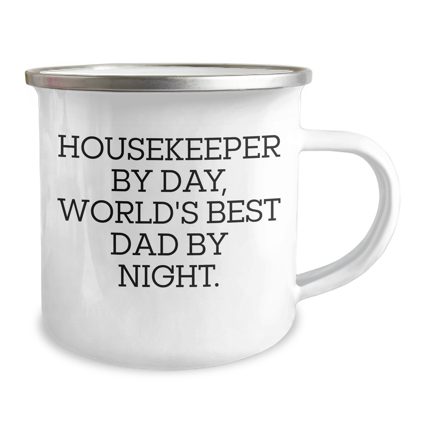 Housekeeper By Day, World's Best Dad By Night. Funny Graduation Gifts from Men to Housekeeper, Camping Mug for Housekeeper Enthusiasts, Unique Housekeeper Gifts - Image 2