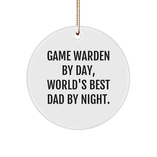 Game Warden Gifts - Funny Circle Ornament for Friends and Family - 'Game Warden By Day, World's Best Dad By Night.' - Christmas Unique Gifts from Men - Image 1