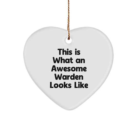 Warden Gifts, Funny Christmas Heart Ornament, 'This Is What An Awesome Warden Looks Like', for Men, Women, Friends, Coworkers, Family - Image 1