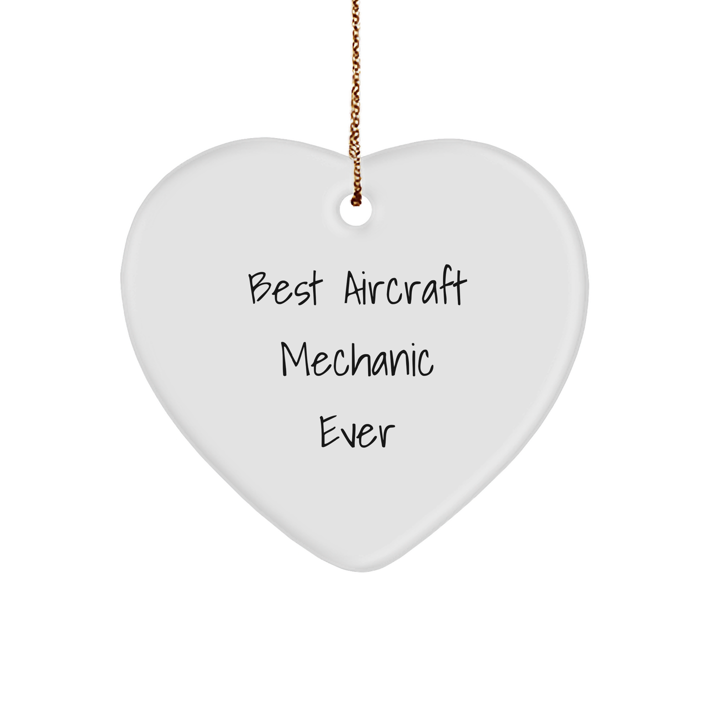 Funny Aircraft Mechanic Gifts from Friends, 'Best Aircraft Mechanic Ever' Heart Ornament for Christmas, Perfect for Aircraft Mechanics - Image 1