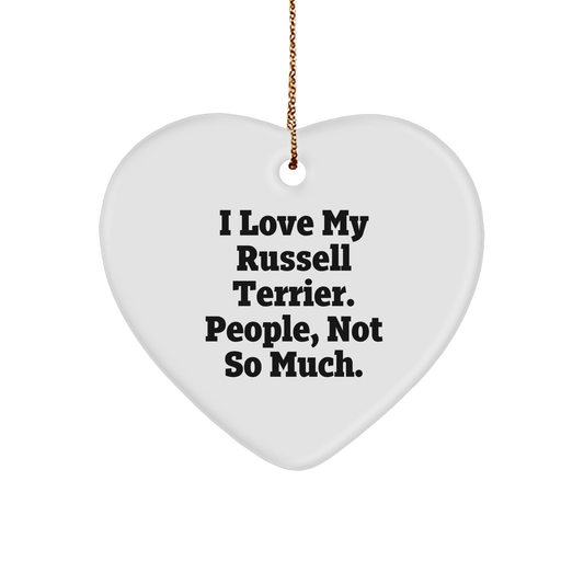 Russell Terrier Dog Gifts from Men to Friends, Heart Ornament with Funny Quote, Christmas Unique Gifts for Russell Terrier Dog Lovers - Image 1