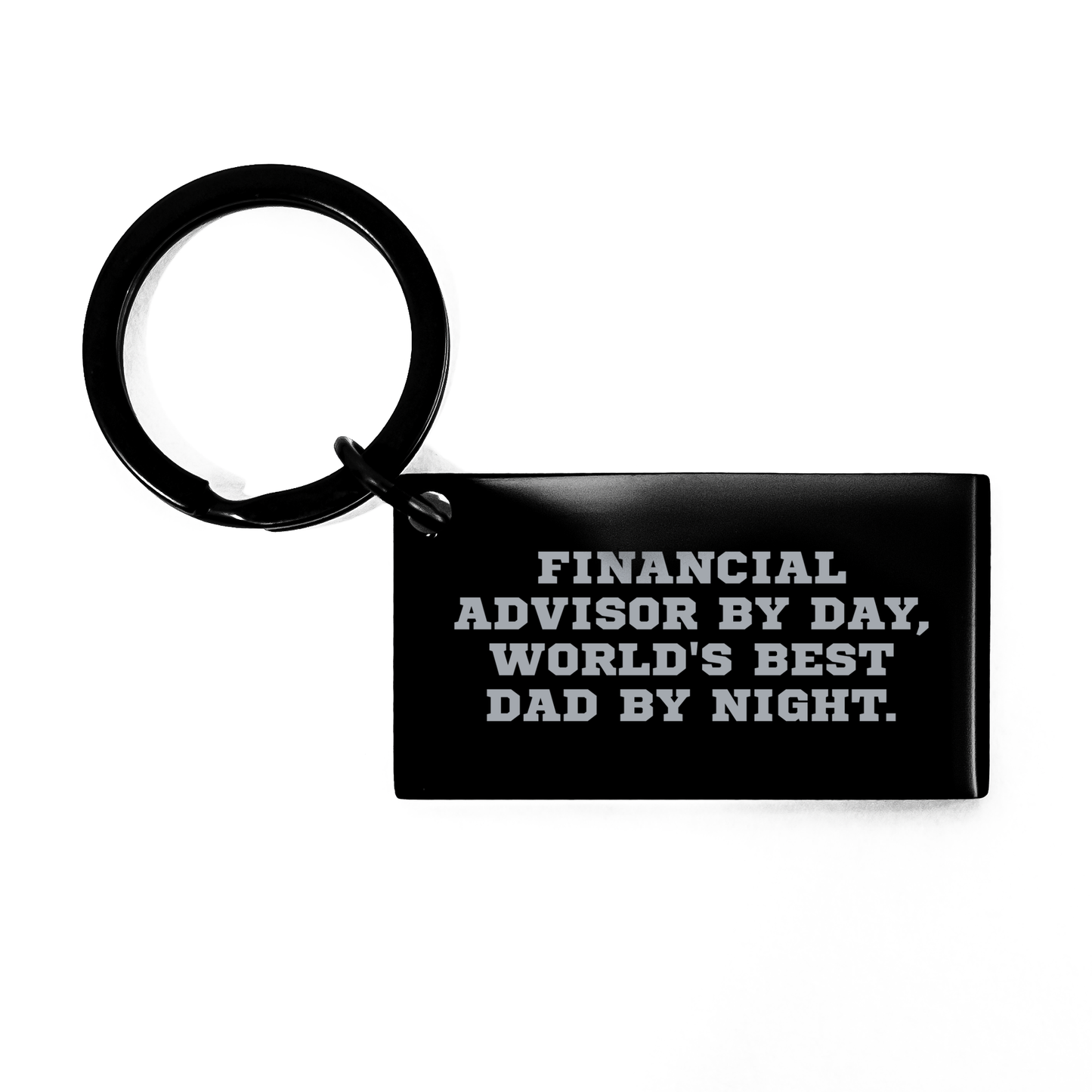Financial Advisor Keychain Gifts from Dad to Celebrate Graduation, Funny Quote Inside - Black Stainless Steel Keychain for Financial Advisors, 'Financial Advisor By Day, World's Best Dad By Night.' - Image 1