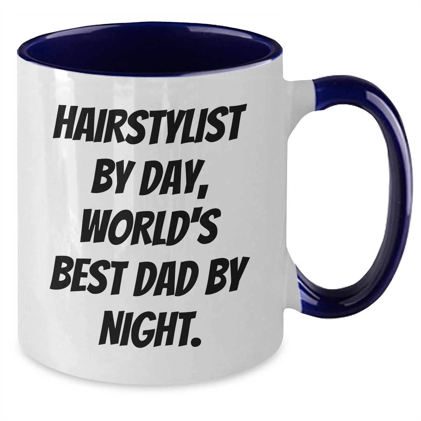 Hairstylist Gifts for Graduation - Funny Two Tone Coffee Mug, 'Hairstylist By Day, World's Best Dad By Night.' - Gifts from Men, Gifts for Hairstylists - Additional