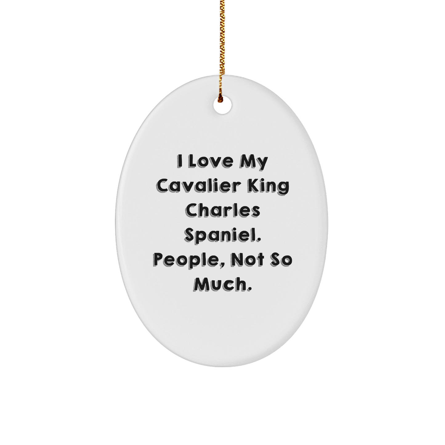 Cavalier King Charles Spaniel Dog Lovers Christmas Unique Gifts from Family Friends - Funny Oval Ornament - Image 1