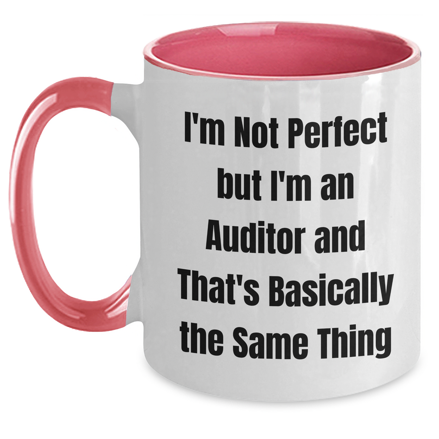 Funny Auditor Gift 'I'm Not' Two Tone Coffee Mug for Graduation from Friends, Coworkers, or Family - Main