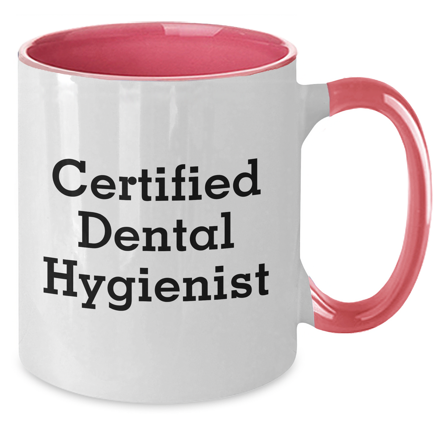 Funny Gifts for Dental Hygienist from Friends - Certified Dental Hygienist Two Tone Coffee Mug, Black and White, Red and White, Navy and White, Pink and White - Gifts for Dental Hygiene Graduation - Additional