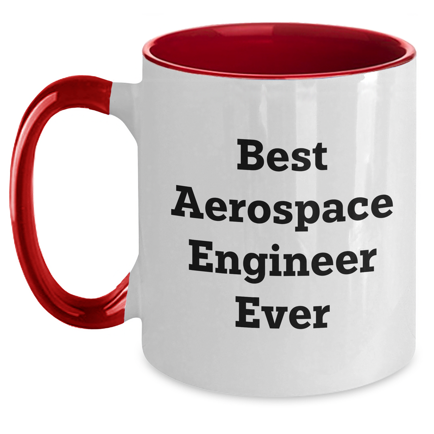 Funny Best Aerospace Engineer Ever Gifts from Friends for Graduation Unique Two Tone Coffee Mugs - Main