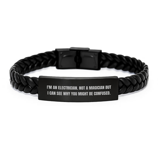 Funny Electrician Gifts for Men, 'I'm Not A Magician But I Can See Why You Might Be Confused', Interlaced Leather Bracelet for Electrician Friends - Image 1