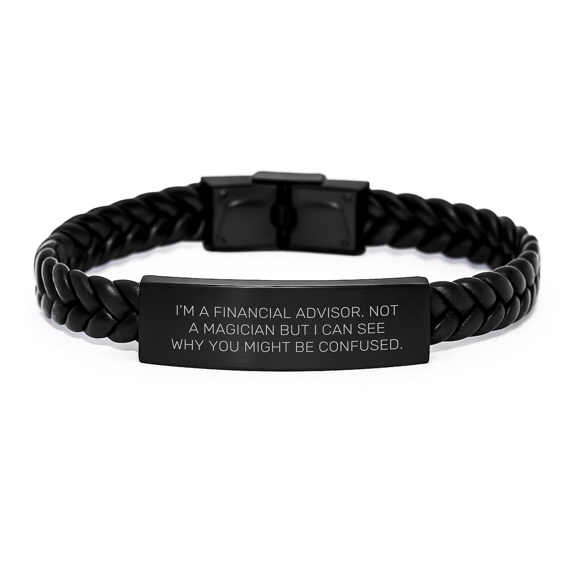 Funny Financial Advisor Gifts from Friends, Unique Interlaced Leather Bracelet for Men, 'I'm A Financial Advisor. Not A Magician But I Can See Why You Might Be Confused.' Humorous Quote on Birthday - Image 1