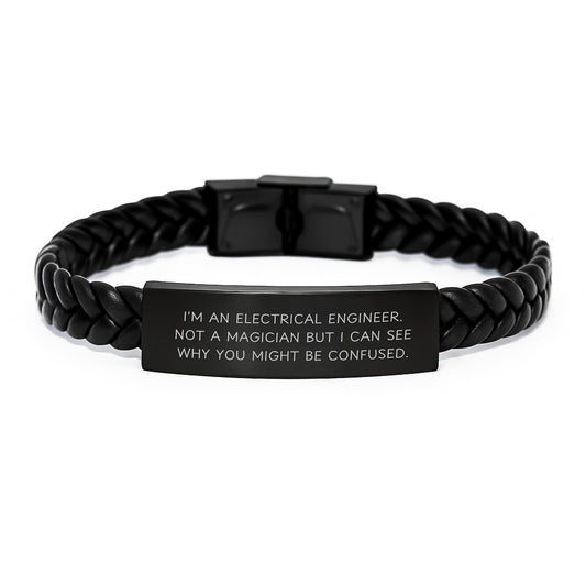 Funny Electrical Engineer Gifts for Men - Gifts from Friends - Interlaced Leather Bracelet with Stainless Steel Engraving, I'm Not a Magician - Image 1