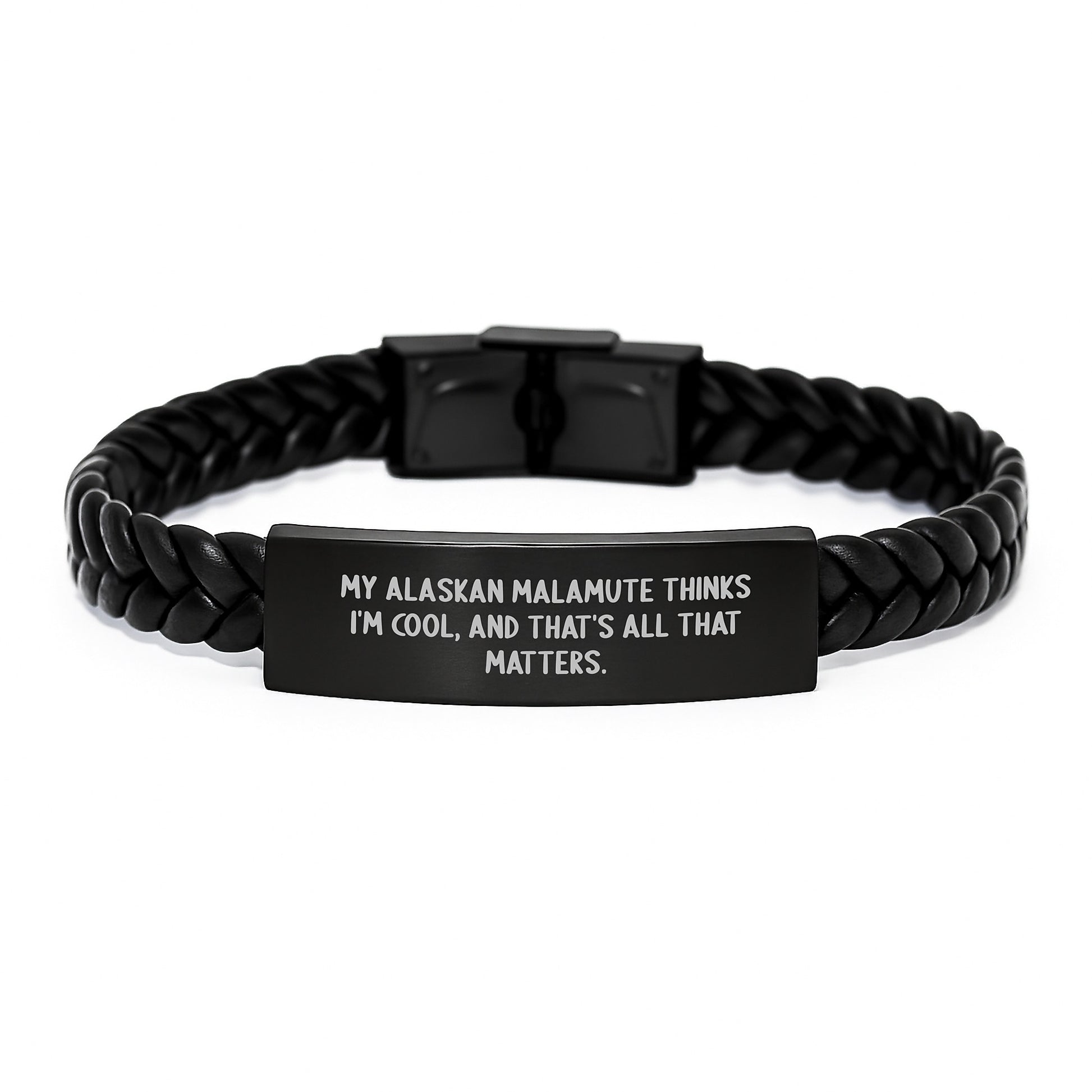 Funny Alaskan Malamute Dog Gifts for Men - Interlaced Leather Bracelet with Quote 'My Alaskan Malamute Thinks I'm Cool, And That's All That Matters.' Valentine's Unique Gifts from Friends to Family - Image 1
