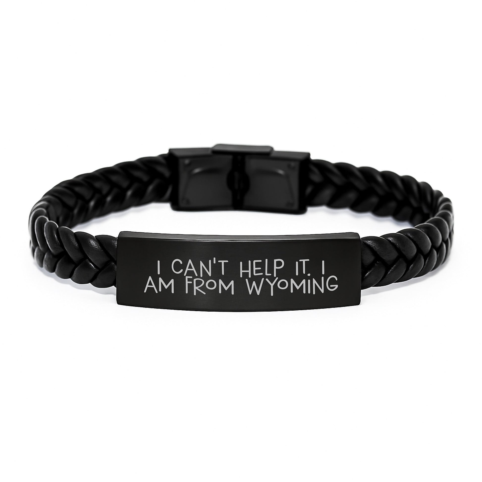 Wyoming Proud Interlaced Leather Bracelet Gifts from Friends to Family, Inspirational Quote I Can't Help It. I Am From Wyoming, Unique Graduation Gifts for Men Women - Image 1