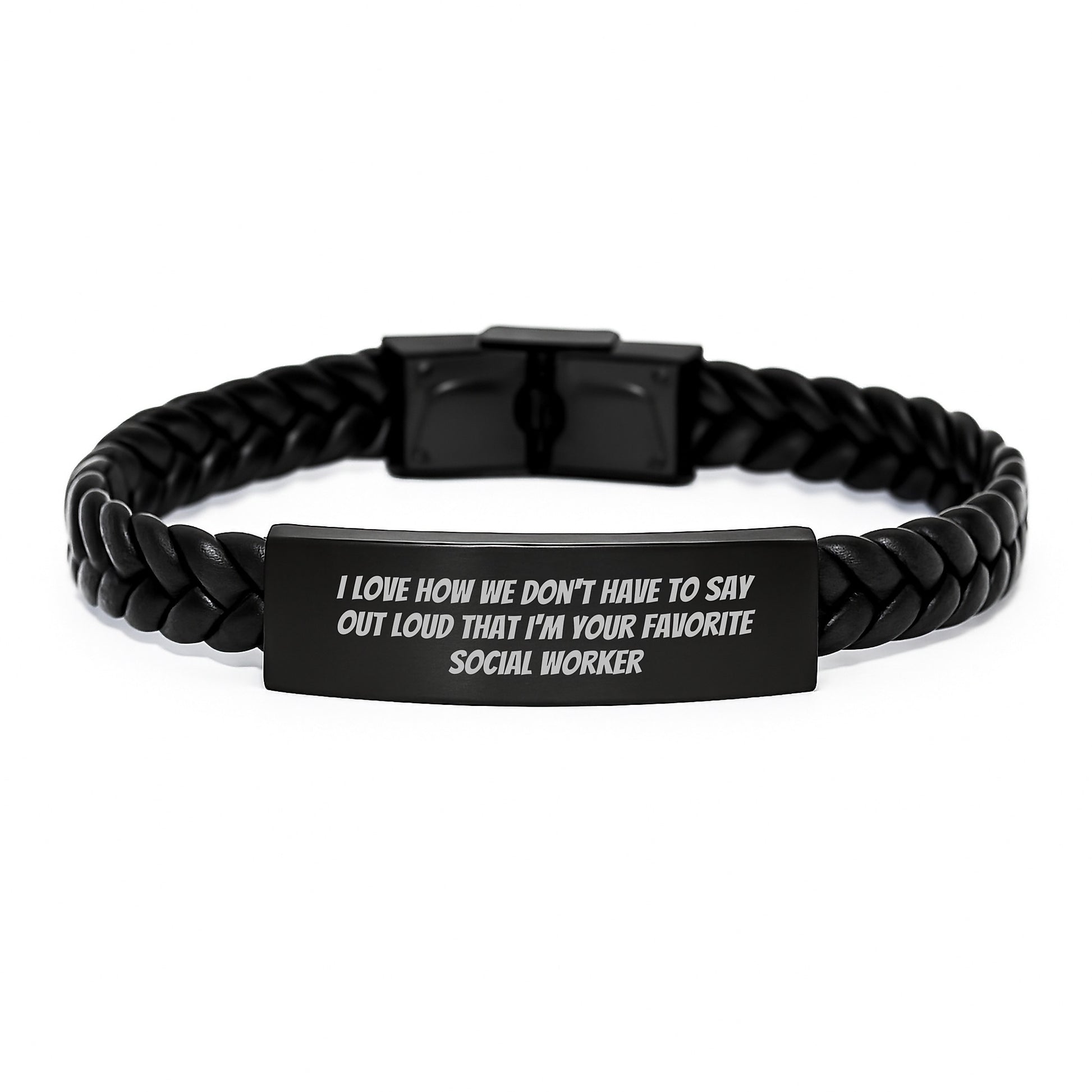 Funny Social Worker Gifts, I Love How We Don't Have To Say Out Loud That I'm Your Favorite Social Worker, Interlaced Leather Bracelet for Graduation, Gifts from Friends for Social Worker - Image 1