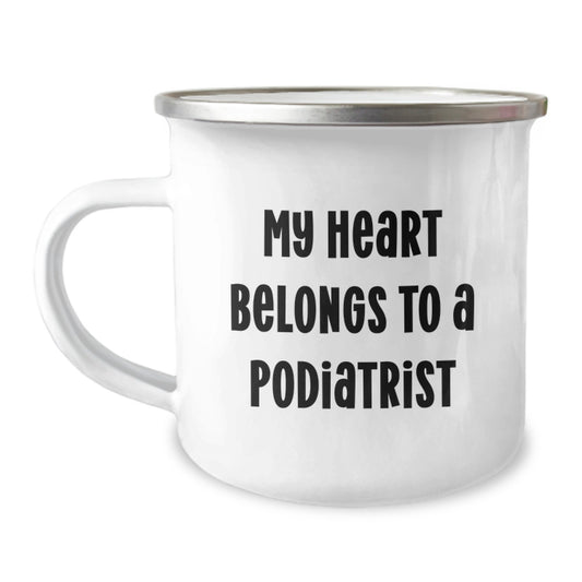 Funny Podiatrist Gifts for My Heart Belongs To A Podiatrist - Unique Christmas Mugs for Men, Women, Friends, Coworkers, Podiatrist, Family - Perfect Camping Mug for Podiatrist Enthusiasts - Image 1