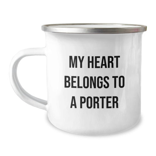 Funny Porter Quotes Gifts for Men, Women, Friends, or Family - My Heart Belongs To A Porter Camping Mug Perfect for Christmas - Image 1