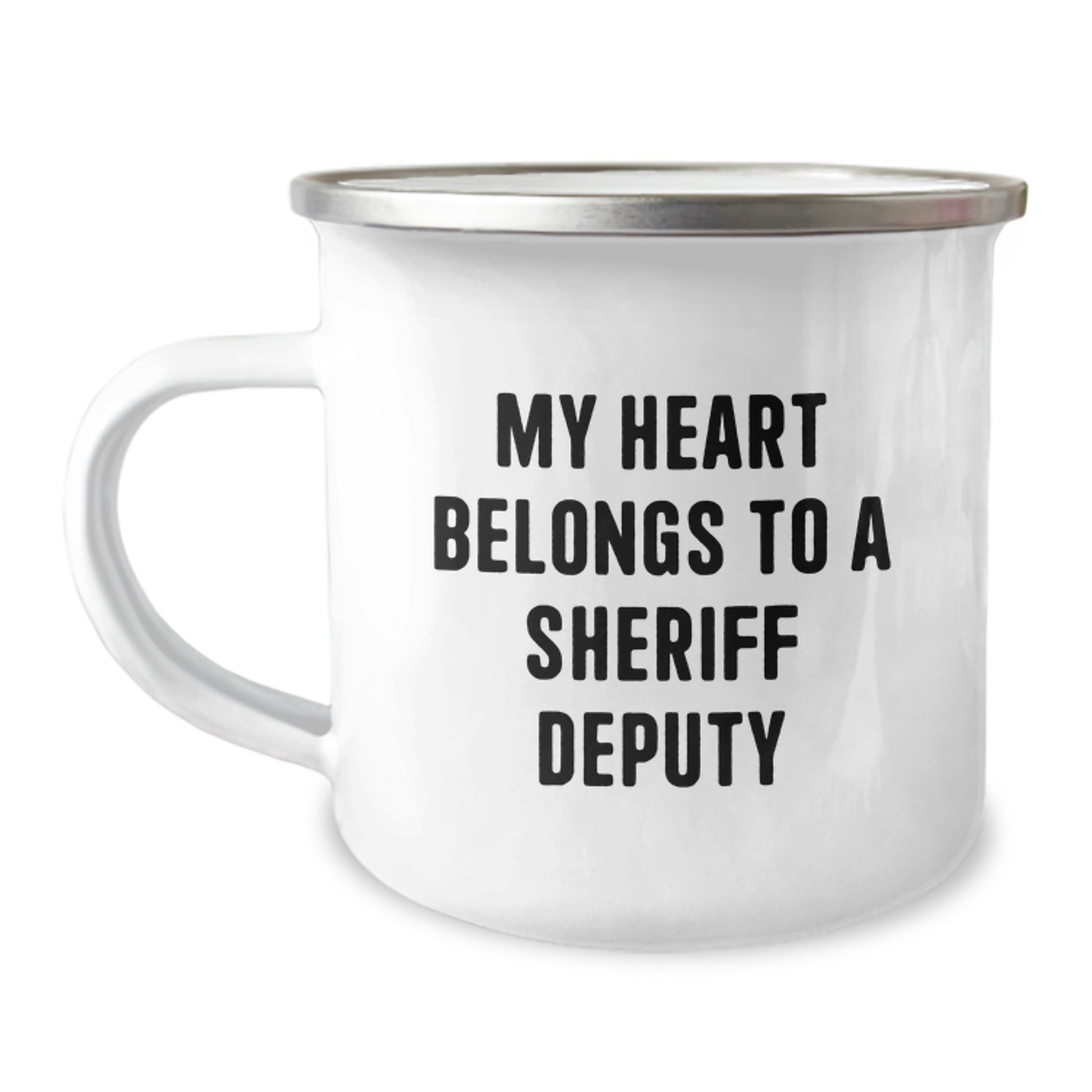 Funny Gifts from Men to Sheriff Deputy Friends and Family - 'My Heart Belongs To A Sheriff Deputy' Camping Mug, Stainless Steel with Enamel Finish - Image 1