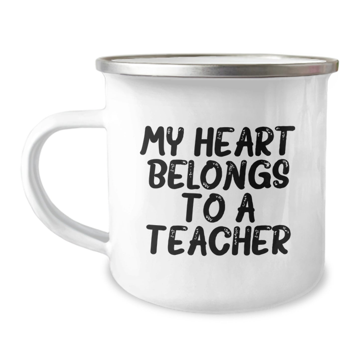 Funny Teacher Gifts from Friends, Christmas Unique Gifts for Teachers - Camping Mug with 'My Heart Belongs To A Teacher' Quote - Image 1