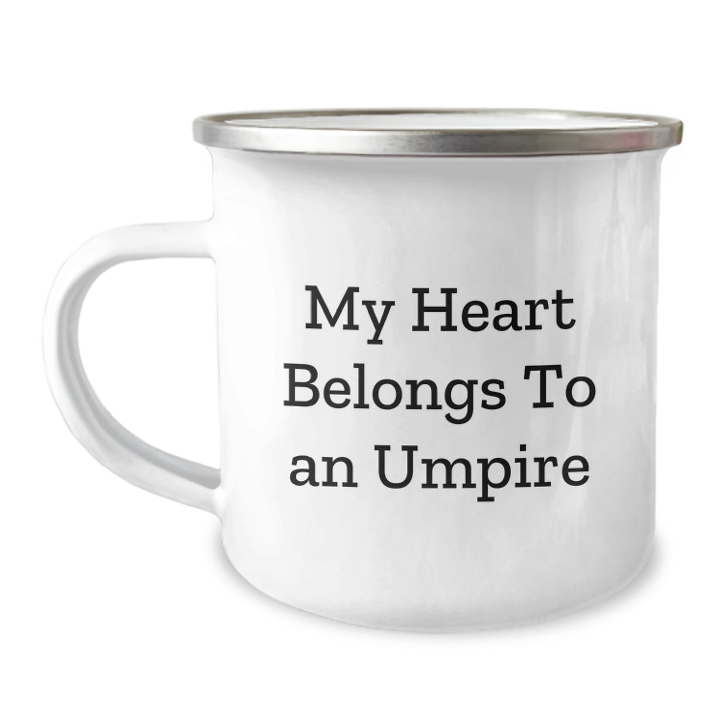 Funny Umpire Gifts from Men to Umpire Friends for Christmas Unique Mugs, My Heart Belongs To An Umpire Enamel Camping Mug - Image 1