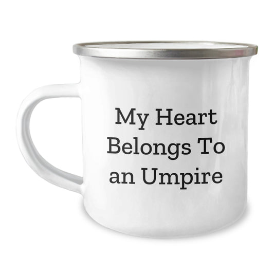 Funny Umpire Gifts from Men to Umpire Friends for Christmas Unique Mugs, My Heart Belongs To An Umpire Enamel Camping Mug - Image 1