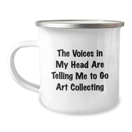 Funny Art Collecting Camping Mug Gifts for Art Collecting Enthusiasts, Friends, and Family, Unique Christmas Unique Gifts from Men - Image 1