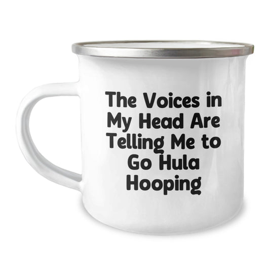 Funny Hula Hooping Christmas Unique Gifts from Friends for Hula Hooping Women - The Voices In My Head Are Telling Me To Go Hula Hooping Camping Mug - Image 1