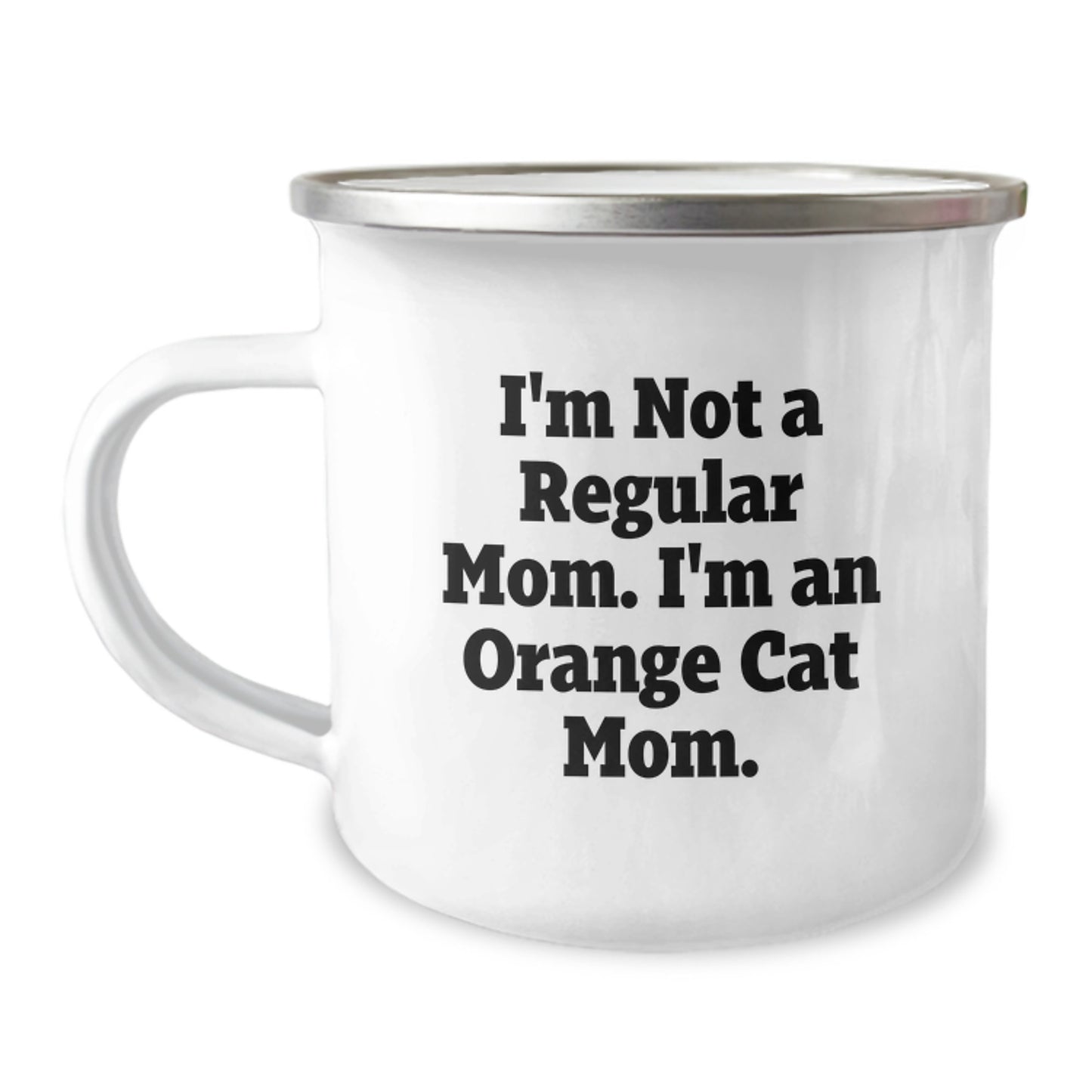 Orange Cat Mom Funny Camping Mug Gifts from Friends to Family on Birthday, 'I'm Not A Regular Mom. I'm An Orange Cat Mom.' - Image 1