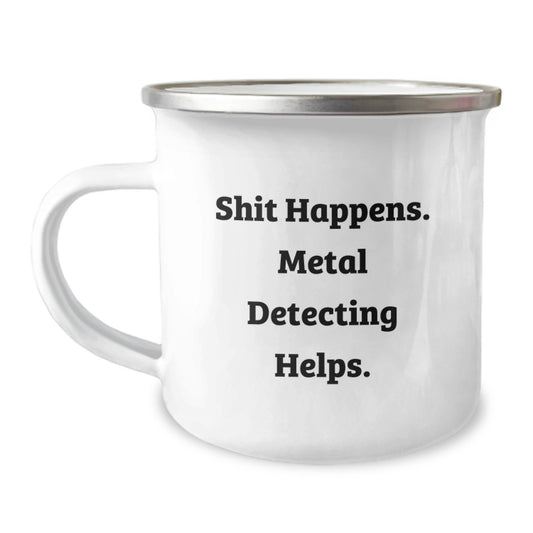 Funny Metal Detecting Camping Mug Gifts for Metal Detecting Enthusiasts Gifts from Friends and Family, Christmas Unique Presents for Men and Women - Image 1