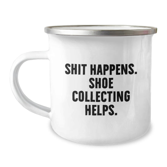 Funny Gifts for Shoe Collecting Enthusiasts - Camping Mug for Men and Women Friends - Image 1