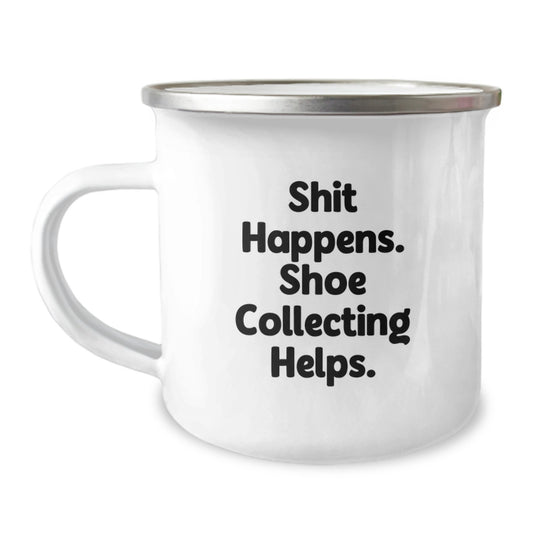 Funny Shoe Collecting Gifts for Men, Women, Friends - Camping Mug, Unique Christmas Memorable Presents from Family, Friends, Coworkers - Image 1