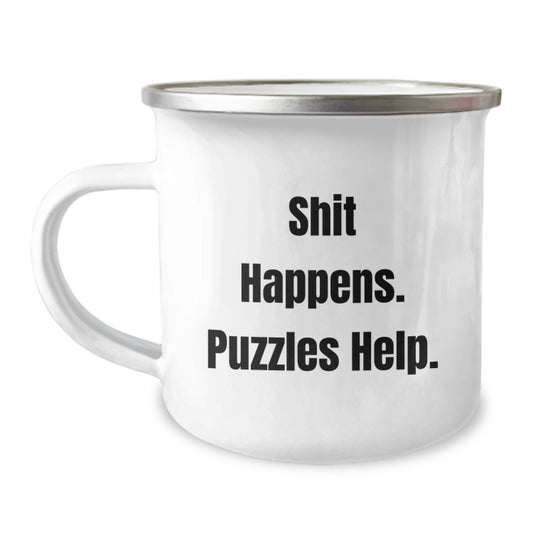 Funny Puzzles Gifts for Friends, Coworkers, or Family - 'Shit Happens. Puzzles Help.' Camping Mug, Birthday Unique Gift from Men, Women, or Family - Image 1