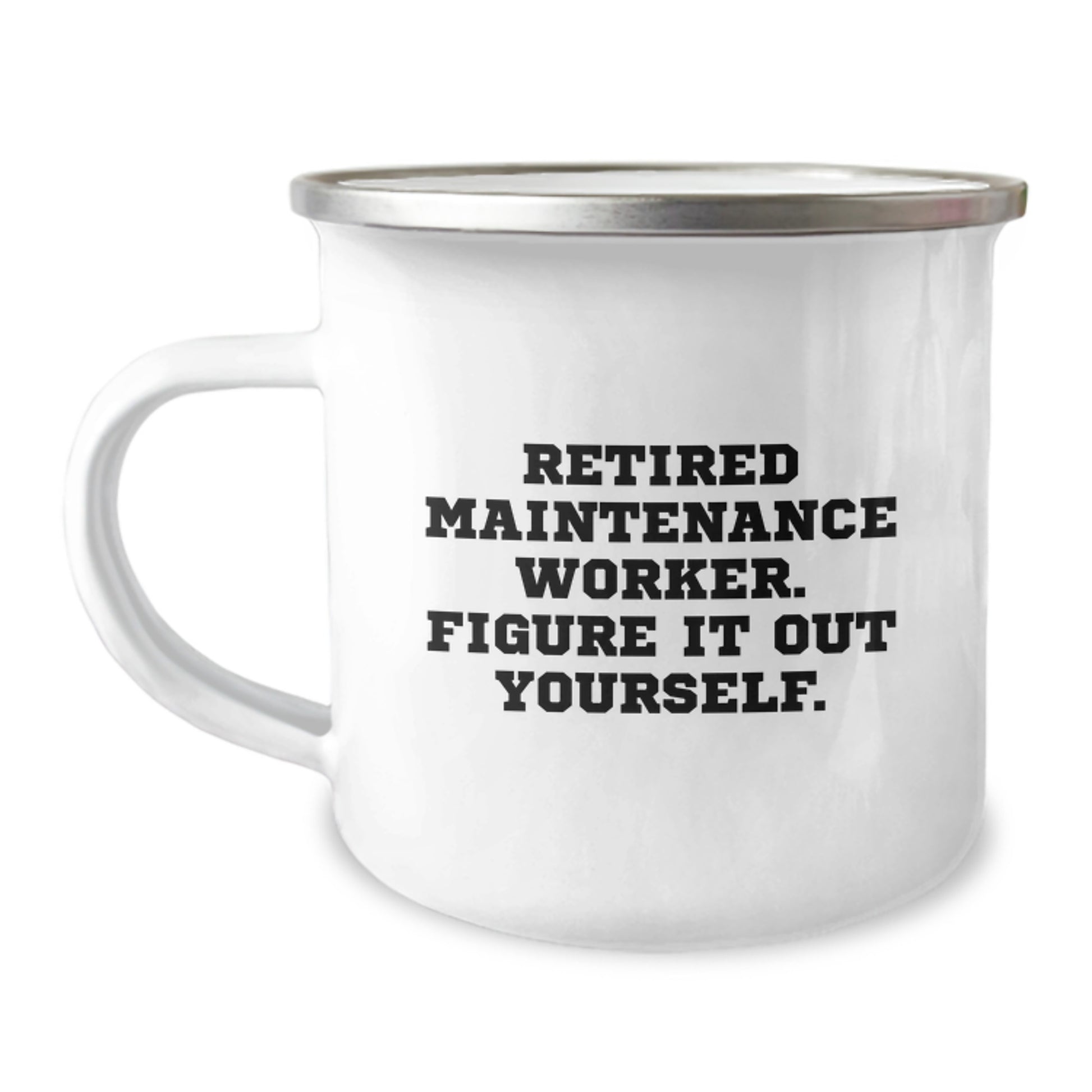 Unique Gifts for Maintenance Worker - Funny Quote Camping Mug for Men, Funny Maintenance Worker Christmas Unique Gifts from Family, Friends, and Coworkers - Image 1