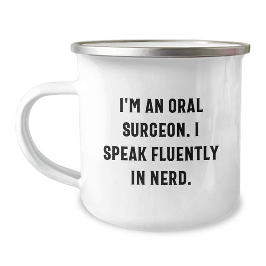 Fun Christmas Unique Gifts for Oral Surgeon Friends, Unique Oral Surgeon Camping Mug with Funny Quote, Gifts from Men to Oral Surgeon Coworkers - Image 1