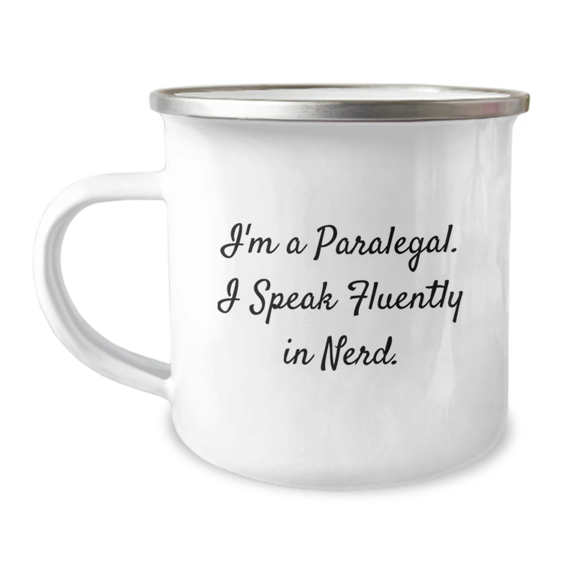 Funny Paralegal Christmas Unique Gifts from Men to Paralegal Friends, Inspirational Mug for Paralegal Women, I'm A Paralegal. I Speak Fluently In genius. Camping Mug, Gifts for Paralegal Family - Image 1