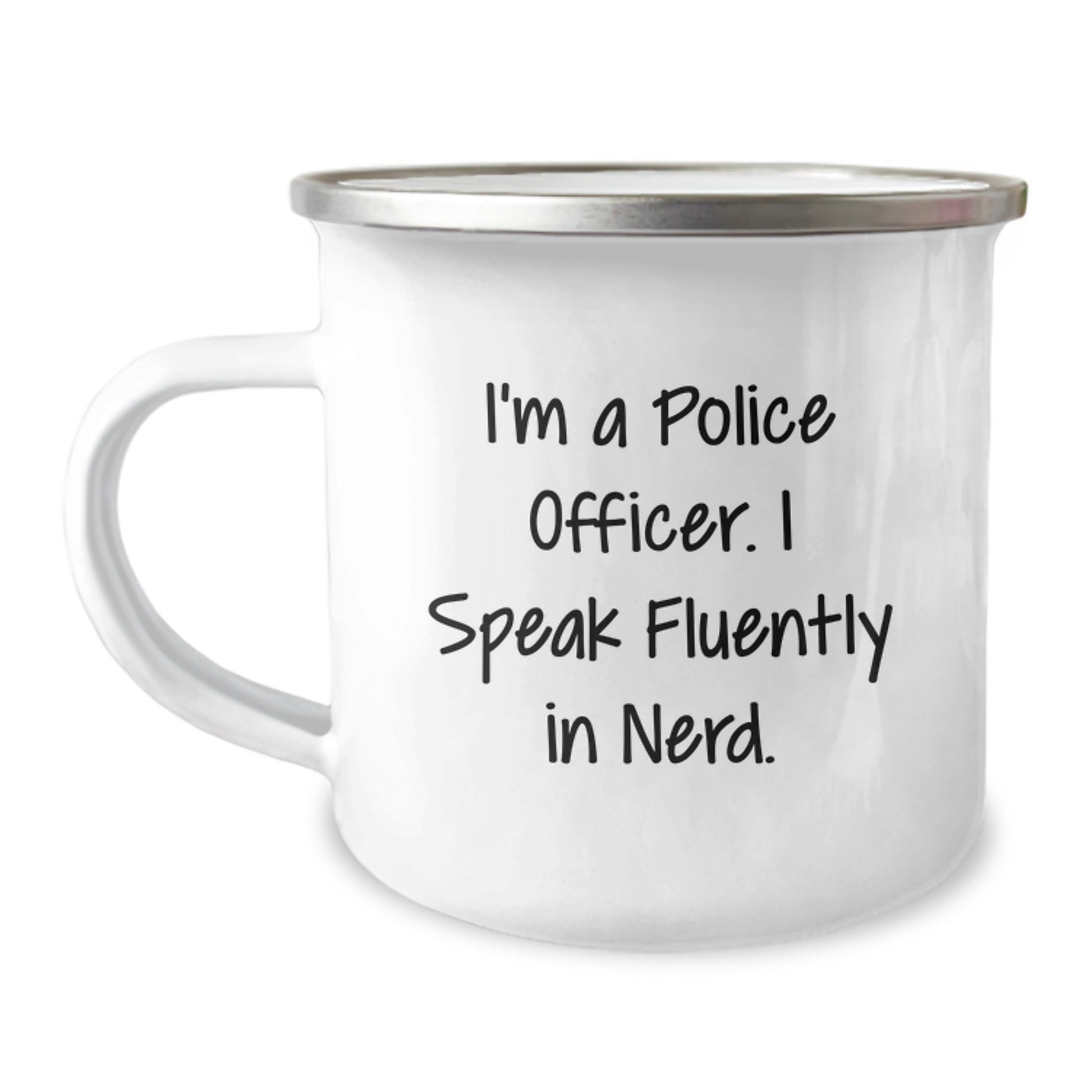 Funny Police Officer Gifts from Men - I'm A Police Officer. I Speak Fluently In genius. - Unique Christmas Unique Gifts for Police Officers - Camping Mug for Police Officer Enthusiasts - Image 1