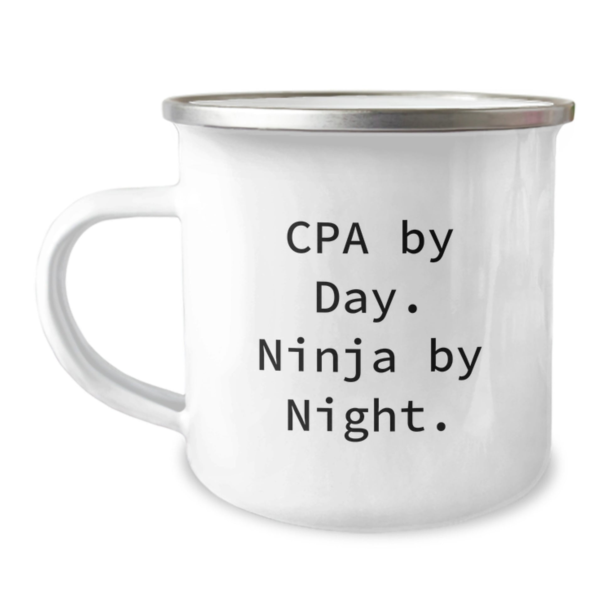 CPA By Day Gifts, Ninja By Night. Funny Graduation Camping Mug, 12 oz Stainless Steel with Enamel Finish, Gifts from Men to CPA, Unique Graduation Gifts for CPA - Image 1