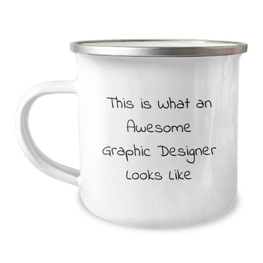 Funny Graphic Designer Gifts from Friends for Men and Women - 'This Is What An Awesome Graphic Designer Looks Like' Camping Mug - Image 1