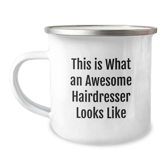 Hairdresser Christmas Unique Gift Ideas, Funny Quote 'This Is What An Awesome Hairdresser Looks Like', Camping Mug for Friends, Family, Coworkers - Image 1
