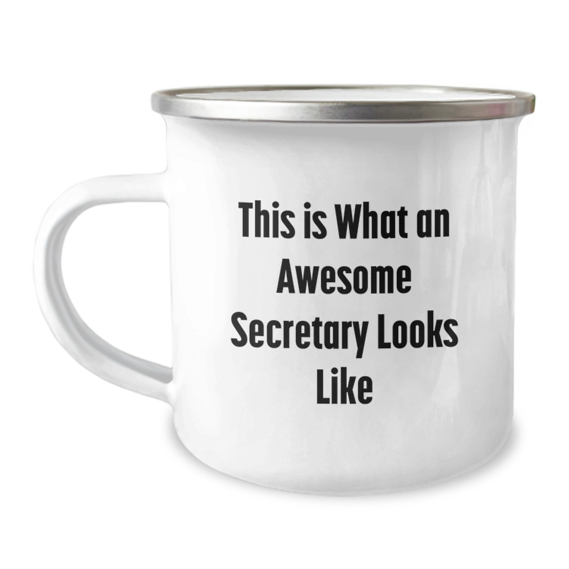 Funny Secretary Gifts from Friends for Graduation Unique Gifts, This Is What An Awesome Secretary Looks Like Camping Mug, 12 oz Stainless Steel with Enamel Finish - Image 1