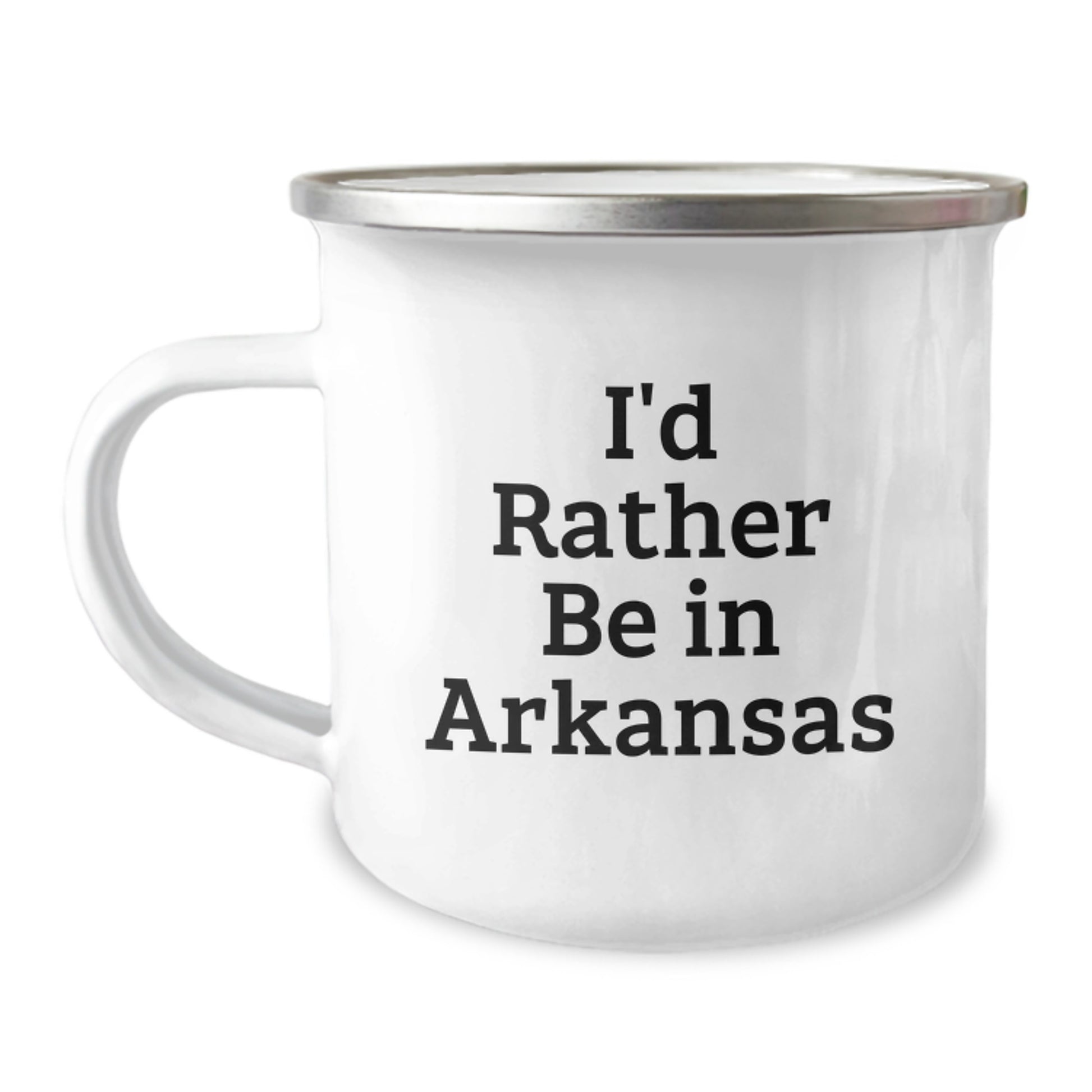 Funny Arkansas Gifts, 'I'd Rather Be In Arkansas' Camping Mug for Birthday, Gifts from Friends - Image 1