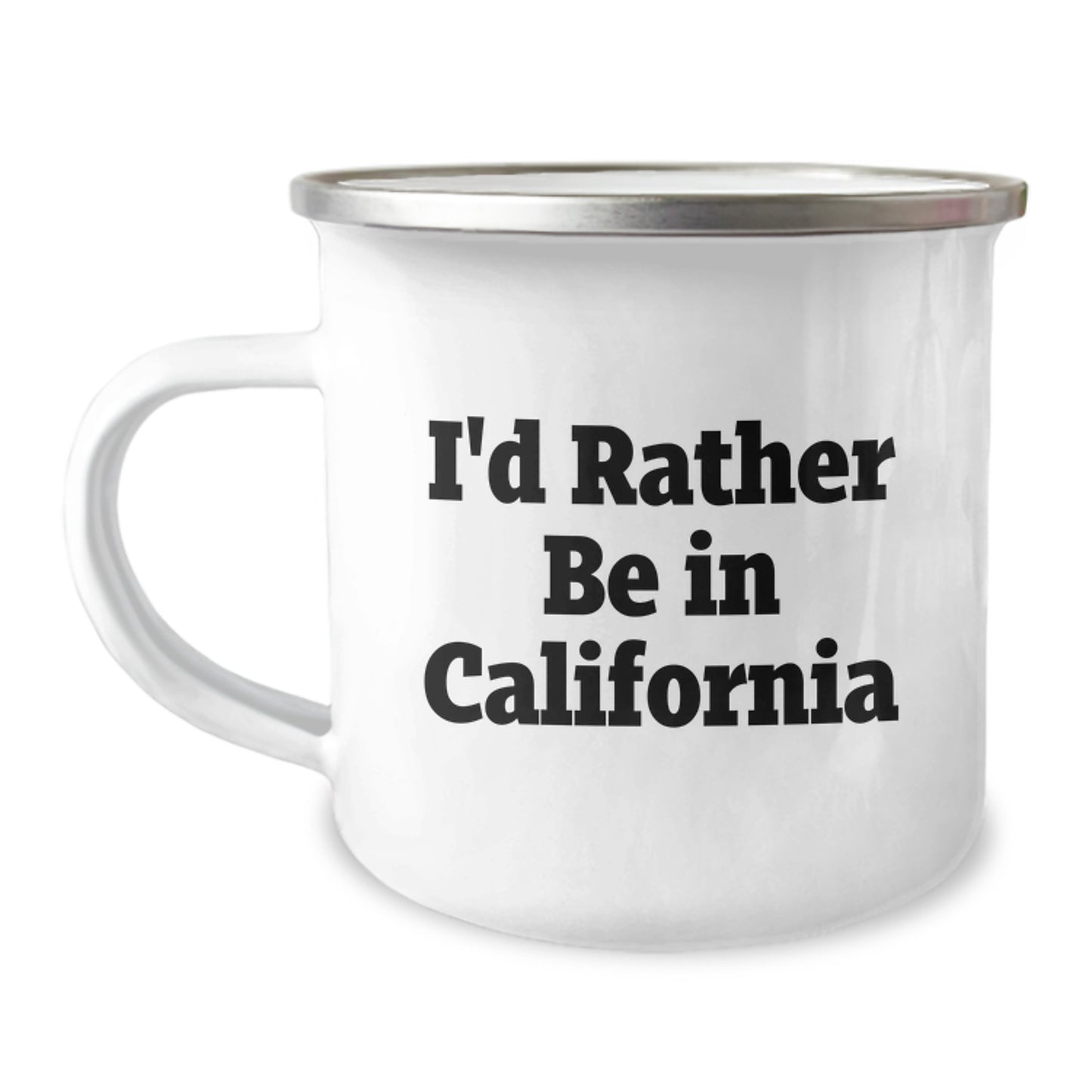 Funny California Camping Mug Gifts from Friends to California Lovers on Christmas Day - I'd Rather Be In California - Image 1